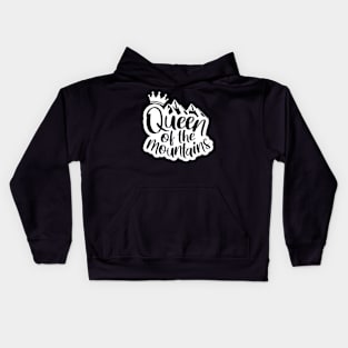 Queen of the mountains Kids Hoodie